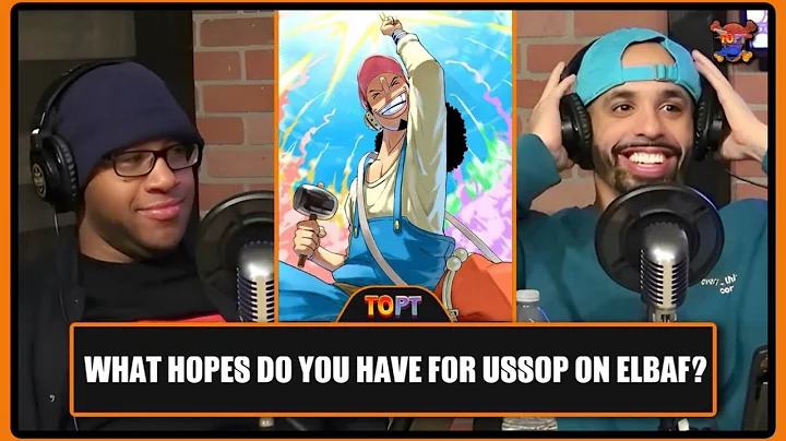 What’s Ussop’s EXPECTATIONS During The Elbaf Arc!? | That One Piece Talk