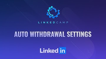 Auto Withdrawal | LinkedIn Automation | Top Growth Hacking tool | LinkedCamp