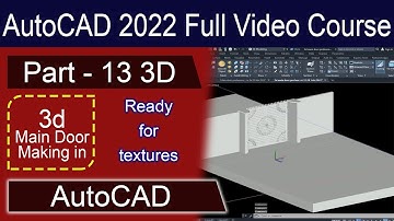 3d Main door Professional Design in AutoCAD 2022 | Part 13 3D | Engineer Tauseef Ullah