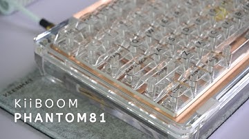 KiiBOOM Phantom81 | unboxing & soundtest | crystal keyboard