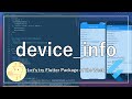 device_info (Let's try Flutter Package of the Week)