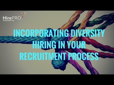 Incorporating Diversity Hiring into your Recruitment Process