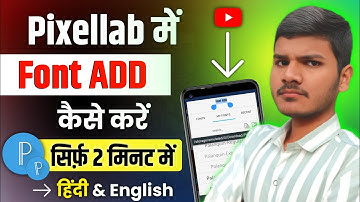 how to add custom fonts in pixellab |  pixellab me font kaise add kare @ManojDey