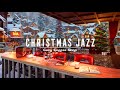 Уютная рождественская кофейня🎄Рождественский джаз для отдыха, учебы и работы #12
