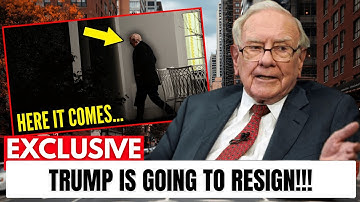 1 MIN AGO: Trump to RESIGN AT ANY MOMENT | WARREN BUFFET REVEALED