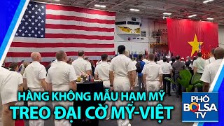 Tàu sân bay USS Ronald Reagan treo đại cờ Việt-Mỹ, nữ sĩ quan Mỹ hát quốc ca VN bằng tiếng Việt