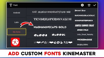 How To Add Custom Fonts In Kinemaster Android | Kinemaster Me Fonts Kese Add Kare | Zarraq Creation