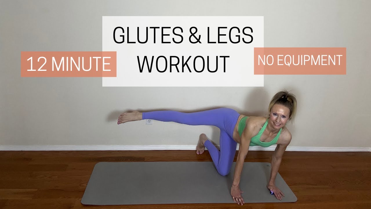 12 Minute Glutes & Legs Workout - No Equipment - YouTube