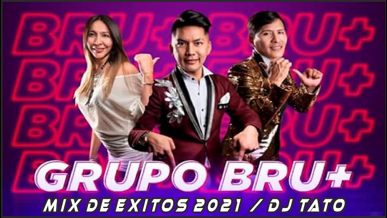GRUPO BRU + - Mix de Éxitos en Vivo 2021 | Dj Tato Avendaño (Streamig) Mendoza Argentina