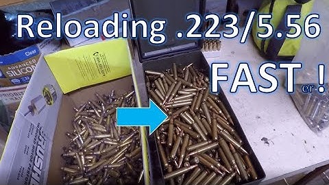 Reloading  .223 FAST METHOD