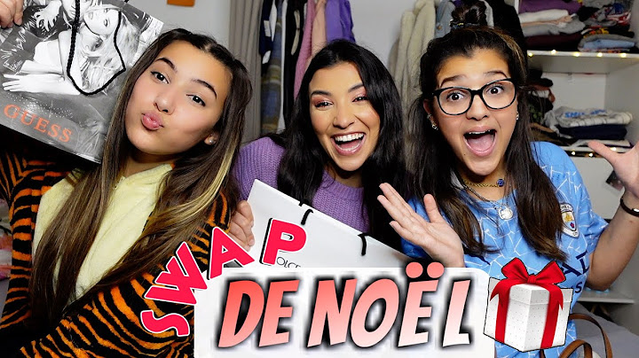 SWAP DE NOËL AVEC MES SOEURS