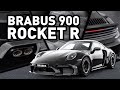 #BRABUS 900 Rocket R based on Porsche 911 Turbo S Coupe | FAST. FASTER. GONE.