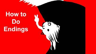 How (Not) To End A Story