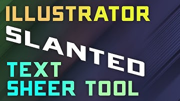 Create Dynamic Editable Slanted Text in Illustrator CC with the Sheer Tool