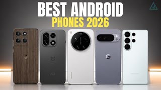 Top 5 Best Android Phones of 2026 - The New Android Kings of 2026