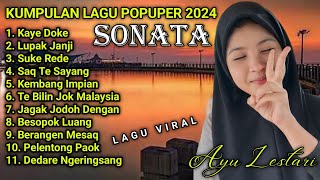 Kumpulan Lagu Sasak Viral Cover Terbaru Ayu Lestari Versi Sonata Indonesia 2024