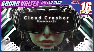 【SDVX】Cloud Crasher【EXH】【PUC】【コナステ版】
