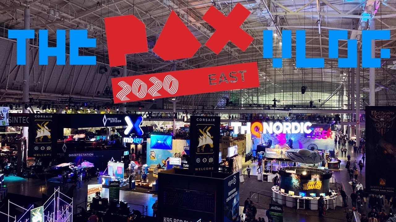 THE PAX EAST 2020 VLOG YouTube