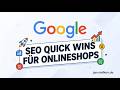 SEO Quick Wins für Online-Shops: Mehr Google-Sichtbarkeit mit wenig Aufwand!