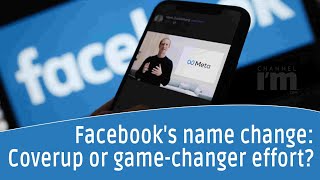 Facebook's name change: Coverup or game-changer effort? screenshot 2
