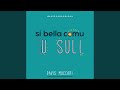 Si bella comu u suli