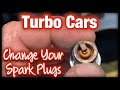 Change your SPARK PLUGS, yes you the turbo car!
