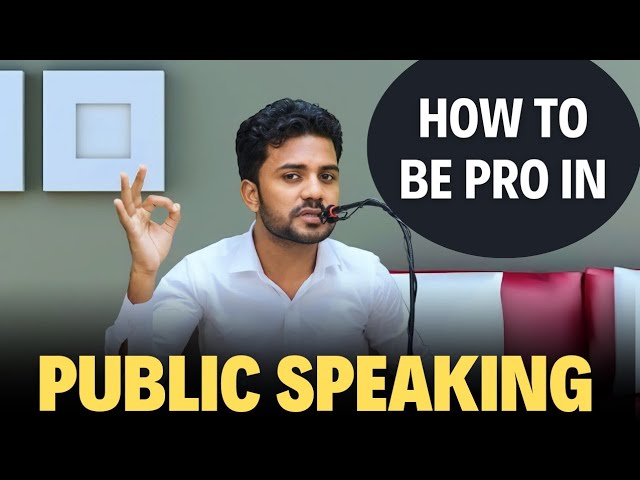 How to be Pro in Public Speaking ? | How to be an Impactful Public Speaker  ? | How to give Speech ? - YouTube