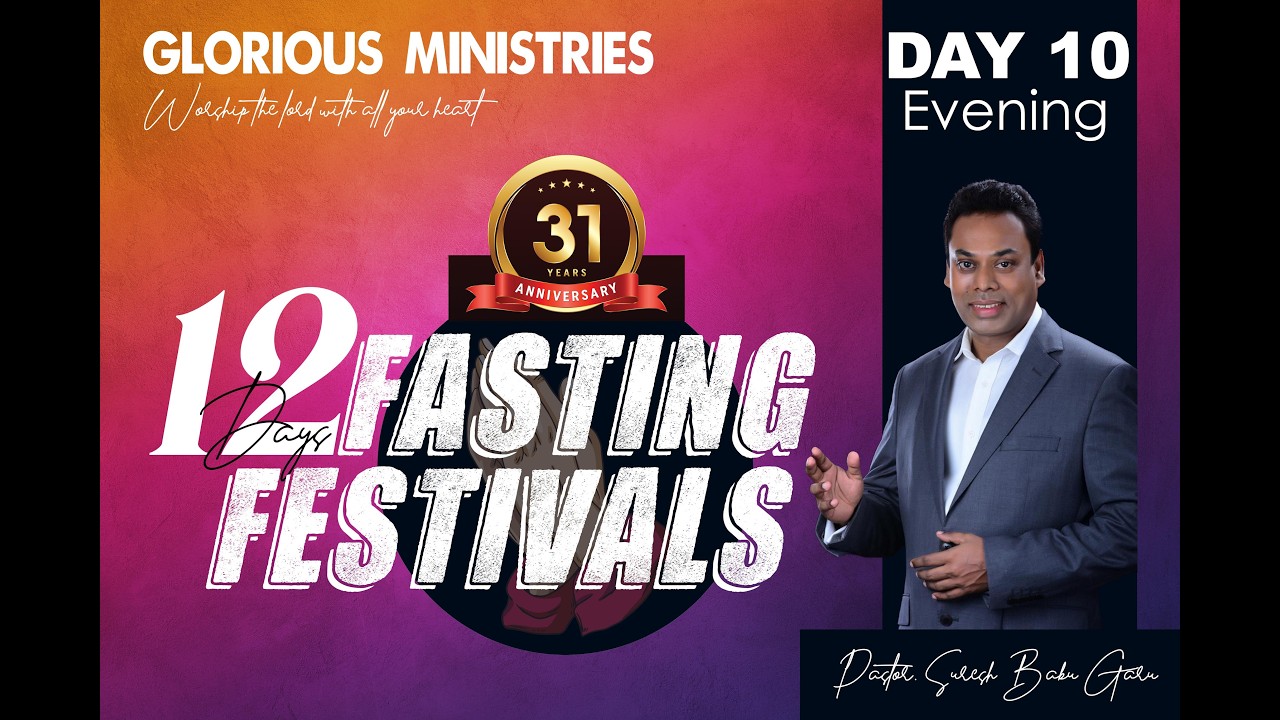 GLORIOUS MINISTRIES, Ramagundam | Fasting Festivals Day 10 Evening | 10th February 2026