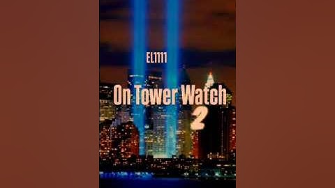 On Tower Watch 2 - EL1111                                      #AfternoonFun #BeatFromSickBeatPrince