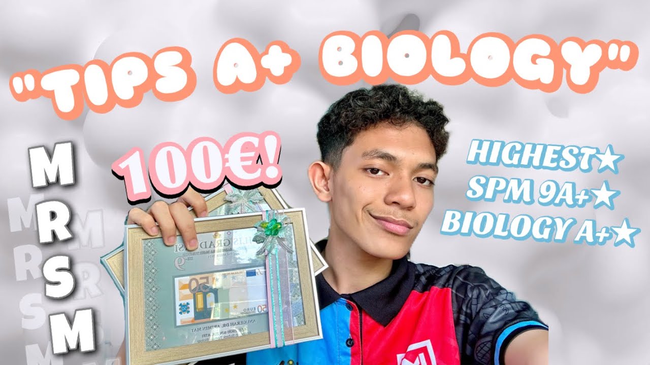 7 TIPS ON HOW TO SCORE BIOLOGY A+ | SPM