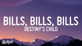 [1 HOUR 🕐] Destiny's Child - Bills, Bills, Bills (Lyrics)