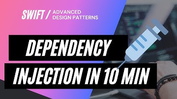 How to Implement Dependency Injection In iOS [Swift 5, iOS 12, Step-by-Step]