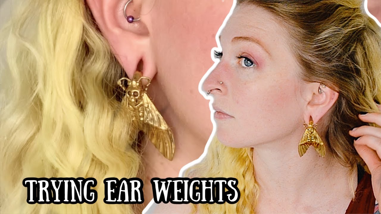 Trying Ear Weights Stretched Ears YouTube
