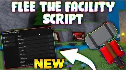 *NEW* Flee the Facility Script (PASTEBIN 2025) (NEVER FAIL HACKING , ESP ALL ,  AUTOFARM, SPEED )