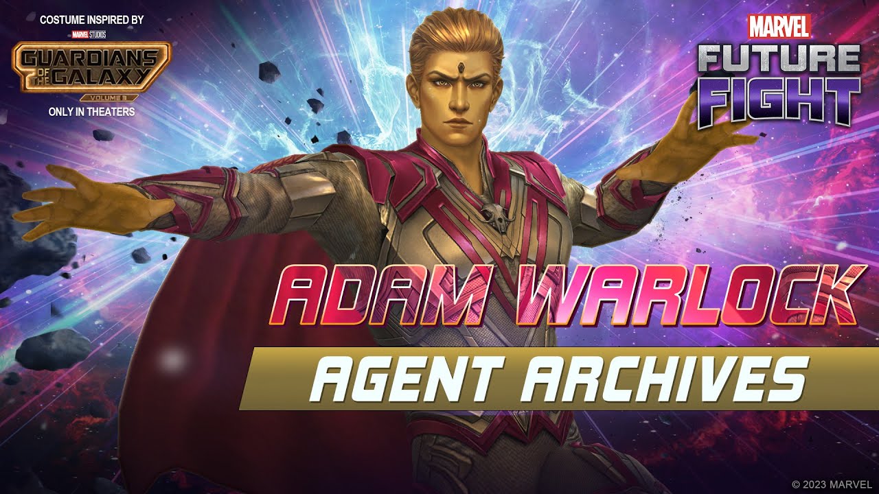 MARVEL Future Fight Adam Warlock Agent Archives YouTube