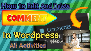How to Edit and Delete comments in your posts in wordpress website with All Actions [Digital Span]..