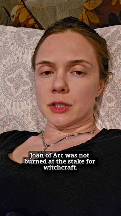 Joan of Arc was burned for HERESY.