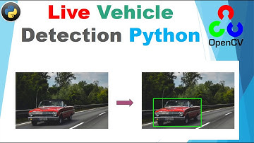 Live Vehicle Detection in Python | OpenCV | Image Processing | Computer vision
