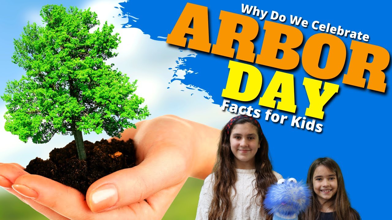 Arbor Day For Kids Facts for Kids YouTube