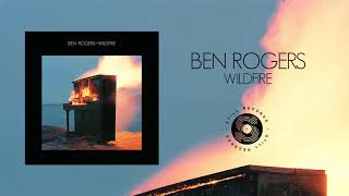 Ben Rogers - Wildfire