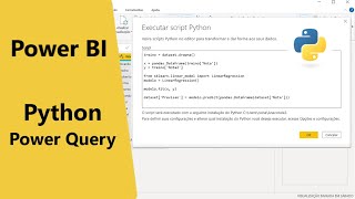 Como utilizar Python no Power Query (Power BI básico com Machine Learning - Aula 10)