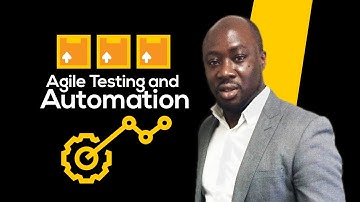 Agile Testing and Automation