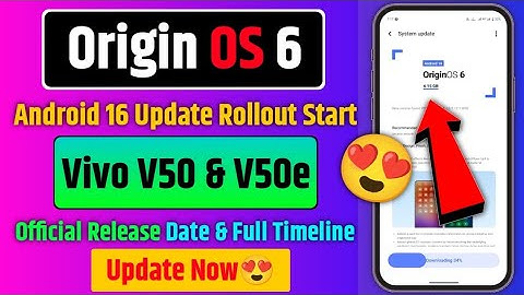 Release Date - Vivo V50 V50e Origin OS 6 Android 16 Update😍 | Origin OS 6 New Update