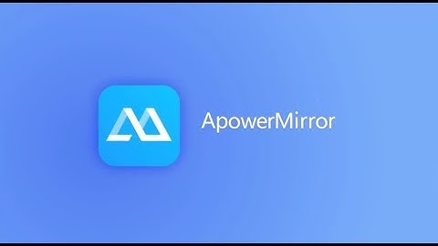 ApowerMirror - Best Screen Mirroring and Controlling App