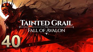 Tainted Grail The Fall of Avalon Playthrough Part 40 (Veteran Difficulty)