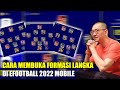 BEGINI CARANYA MEMBUKA FORMASI LANGKA EFOOTBALL 2022 MOBILE