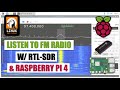 Listen to fm radio with rtlsdr and raspberry pi 4