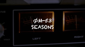 ØM-53 - SEASONS - LYRIC VIDEO