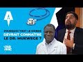 Qui est le Dr Mukwege ? / Abdel en Live