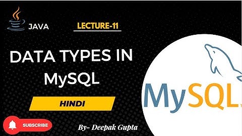 11. MySQL | Data Types in MySQL Database in hindi #mysql